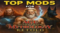 Best Mods Age Of Mythology Retold esp